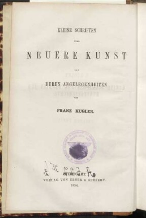 Bd. 3: Kleine Schriften über neuere Kunst und deren Angelegenheiten