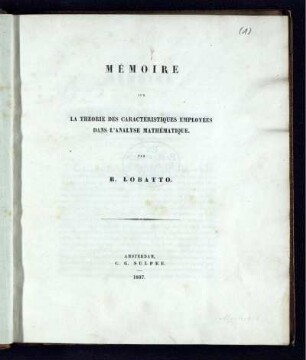 Mémoire sur la théorie des caractéristiques employées dans l'analyse mathématique