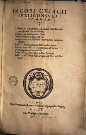 Commentarii ex libro XLI. Digestorum ad titulos VIII de usurpationibus & usucapionibus : Notae ad IIII Institutionum libros ...