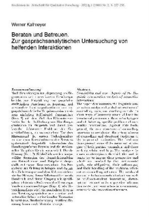 Beraten und Betreuen. Zur gesprächsanalytischen Untersuchung von helfenden Interaktionen