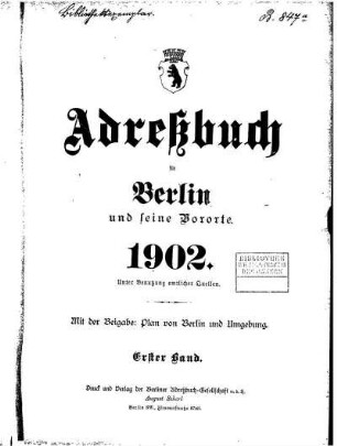 1902: Adressbuch für Berlin und seine Vororte : unter Benutzung amtlicher Quellen