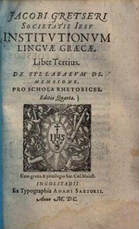 Institutionum linguae graecae : De octo partibus orationis ; Pro schola syntaxeos, 3.