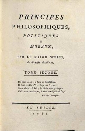 Principes philosophiques, politiques & moraux. 2