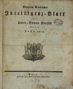 Königlich-Bayerisches Intelligenz-Blatt des Unterdonau-Kreises. 1815