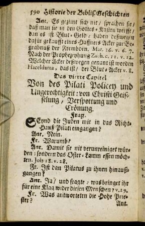 Das vierte Capitel. Von des Pilati Policey und Ungerechtigkeit: von Christi Geisselung, Verspottung und Crönung.