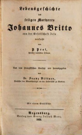 Lebensgeschichte des seligen Martyrers Johannes Britto aus der Gesellschaft Jesu