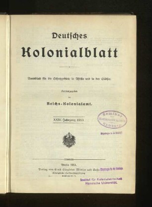 24.1913: Deutsches Kolonialblatt : Amtsbl. für d. Schutzgebiete in Afrika u. d. Südsee
