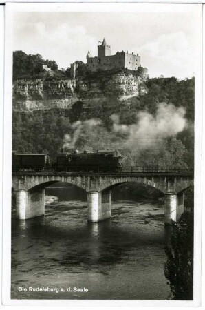 Rudelsburg. Rudelsburg - Saalebrücke mit Eisenbahn