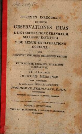 Observationes duae 1. de terebratione cranii cum successu instituta, 2. de renum exulceratione occulta