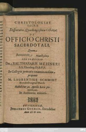 Christologias Sacrae Disputatio Quadragesima Octava. De Officio Christi Sacerdotali