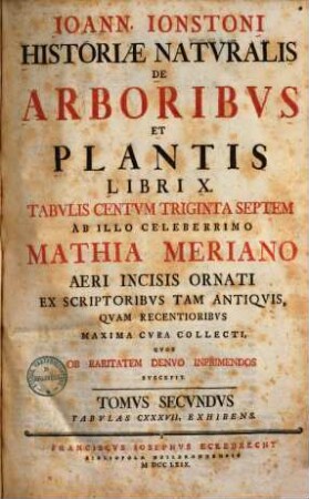 Historiae naturalis de arboribus & plantis libri X., 2.