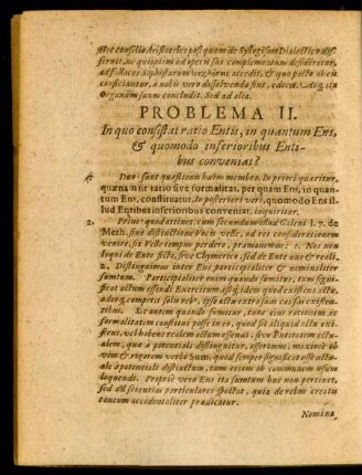 Problema II. In quo constitat ratio Entis, in quantum Ens, & quomodo inferioribus Entibus conveniat?