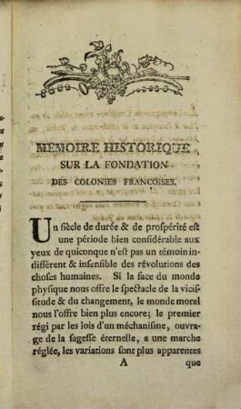 Mémoire Historique Sur La Fondation Des Colonies Françoises Dans Les États Du Roi : Publié À L'Occasion Du Jubilé qui sera célébré le 29. Octobre MDCCLXXXV.