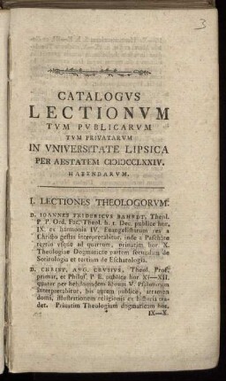 1774: Catalogus Lectionum Et Publicarum Et Privatorum In Universitate Lipsiensi ... Habendarum