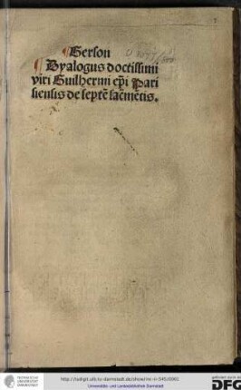 Gerson, Dyalogus doctissimi viri Guilhermi episcopi Parisiensis de septem sacramentis.