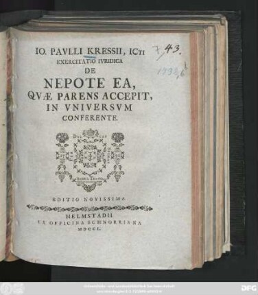 Io. Pavlli Kressii, ICti Exercitatio Ivridica De Nepote Ea, Qvæ Parens Accepit, In Vniversvm Conferente