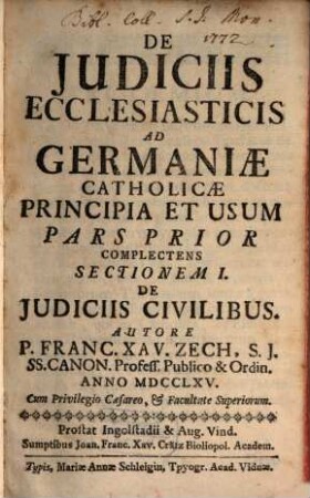De iudiciis ecclesiasticis ad Germaniae catholicae principia et usum, 1. Complectens Sectionem I. De Judiciis Civilibus