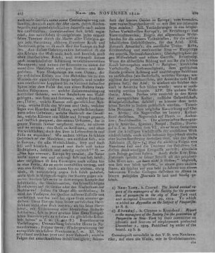 [Sammelrezension zweier us-amerikanischer Schriften zum Pauperismus] Rezensiert werden: 1. The second annual report of the managers of the Society for the prevention of pauperism in the city of New York. To which is added an Appendix on the Subject of Pauperism. New York: Conrad 1819 2. Report to the managers of the Society for prevention of Pauperism in New York. New York: Clayton & Kingsland 1819