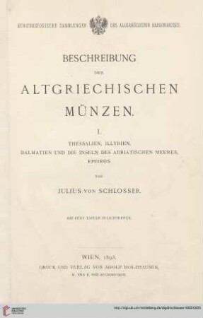 Beschreibung der altgriechischen Muenzen : Thessalien, Illyrien, Dalmatien und die Inseln des Adriatischen Meeres, Epeiros ; mit 5 Tafeln