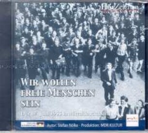 Tondokumentation zum Volksaufstand am 17. Juni 1953