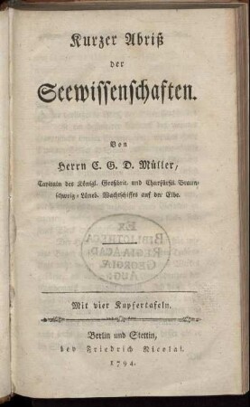 Kurzer Abriß der Seewissenschaften : Mit vier Kupfertafeln