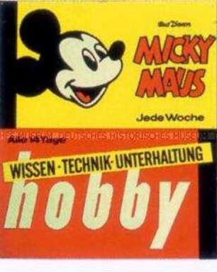 Werbeschild für Zeitschriften "Micky Maus" und "Hobby"