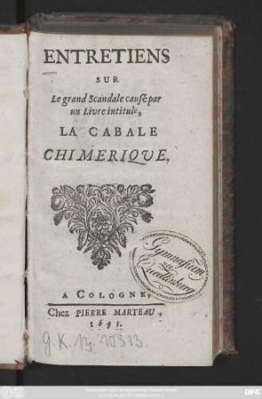 Entretiens Sur Le grand Scandale causé par un Livre intitule, La Cabale Chimerique