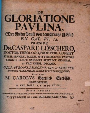 De gloriatione Paulina, ex Gal. VI, 14.