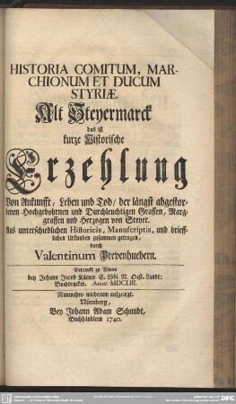 Historia Comitum, Marchionum Et Ducum Styrae