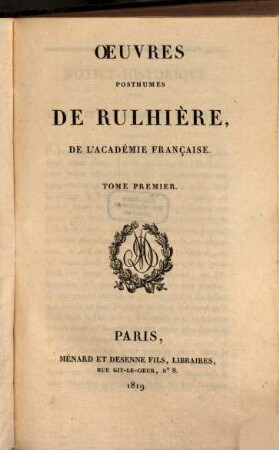 Oeuvres posthumes de Rulhière, de l'Académie Française. 1