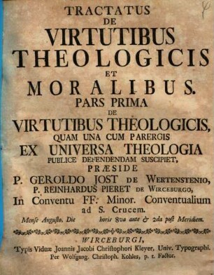 Tractatus de virtutibus theologicis et moralibus : pars prima, de virtutibus theologicis