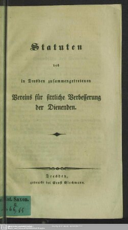 Statuten des in Dresden zusammengetretenen Vereins für sittliche Verbesserung der Dienenden