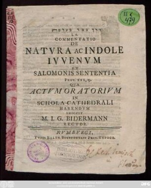 Derekh gever be-ʿalmah i. e. Commentatio De Natvra Ac Indole Ivvenvm Ex Salomonis Sententia Prov. XXX, 19. : Qva Actvm Oratorivm In Schola Cathedrali Habendvm