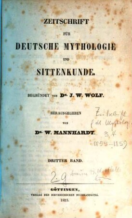 Zeitschrift für deutsche Mythologie und Sittenkunde. 3. 1855