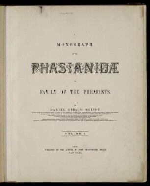 Volume I.: A monograph of the Phasianidae or family of the pheasants. Volume I.