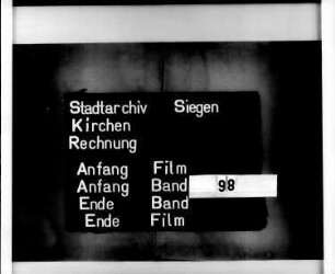 Kirchenrechnung der Stadt Siegen der Kirchmeister Baltasar Raw und Engelbert Meinhardt