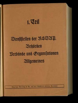 Dienststellen der NSDAP, Behörden, Verbände und Organisationen, Allgemeines