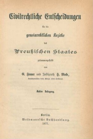 8.1877: Civilrechtliche Entscheidungen für die gemeinrechtlichen Bezirke des Preußischen Staates