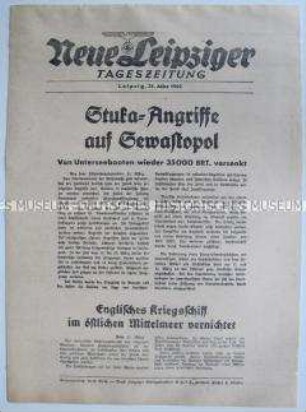 Extrablatt der "Neuen Leipziger Tageszeitung" zu den deutsch-sowjetischen Kämpfen um Sewastopol und ein italienisch-britisches Seegefecht im östlichen Mittelmeer