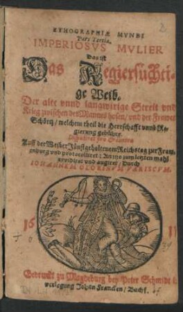 3: Imperiosus Mulier Das ist Das Regiersüchtige Weib