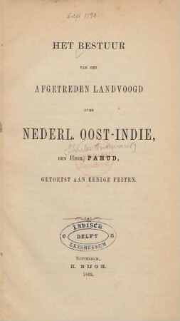 Het Bestuur van den afgetreden landvoogd over Nederl. Oost-Indie
