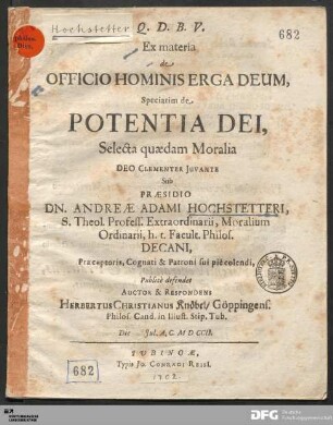 Ex materia de Officio Hominis Erga Deum, Speciatim de Potentia Dei, Selecta quædam Moralia