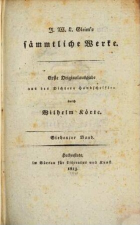 J. W. L. Gleim's sämmtliche Werke. 7, Johann Wilhelm Ludwig Gleim's Hüttchen