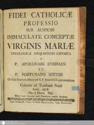 Fidei Catholicae Professio : Sub Auspiciis Immaculate Conceptae Virginis Mariae Theologicae Disquisitioni Exposita