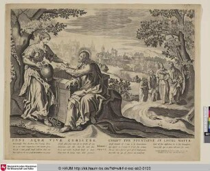 FONS AQUAE VIVAE CHRISTUS. CHRIST THE FOUNTAINE OF LIVING WATER.[Christus und die Samariterin]