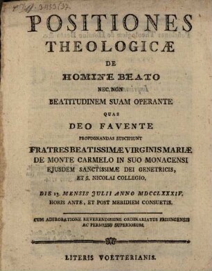 Positiones theologicae de homine beato, nec non beatitudinem suam operante