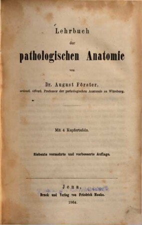 Lehrbuch der pathologischen Anatomie : mit 4 Kupfertafeln