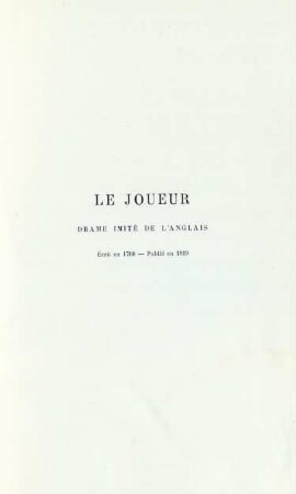 Le joueur. Drame imité de l'anglais