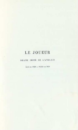 Le joueur. Drame imité de l'anglais