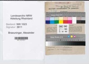 Entnazifizierung Alexander Braeuninger , geb. 01.05.1891 (Prokurist)